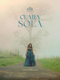 Affiche Clara Sola - Réalisation Nathalie Alvarez Mesen