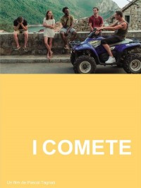I Comete - Réalisation Pascal Tagnati - Photo