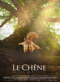 Affiche Le Chêne - Laurent Charbonnier, Michel Seydoux