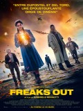 Affiche Freaks Out - Gabriele Mainetti