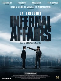 Trilogie Infernal Affairs - affiche