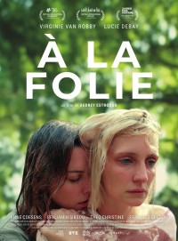 À La Folie - Réalisation Audrey Estrougo - Photo