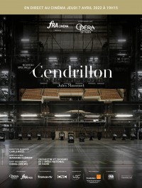Affiche Cendrillon (Opéra de Paris-FRA Cinéma - Opéra) - Mariame Clément, Jules Massenet