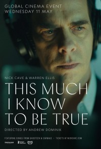 Affiche This Much I Know to be True - Andrew Dominik