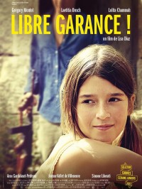 Affiche Libre Garance !