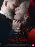 Affiche La Femme de Tchaïkovski - Réalisation Kirill Serebrennikov