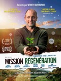 Affiche Mission régénération - Joshua Tickell, Rebecca Harrell