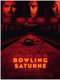 Affiche Bowling Saturne - Patricia Mazuy