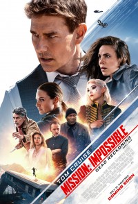 Affiche Mission: Impossible – Dead Reckoning Partie 1 - Réalisation Christopher McQuarrie