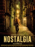 Affiche Nostalgia - Réalisation Mario Martone