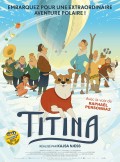 Affiche Titina - Réalisation Kajsa Næss