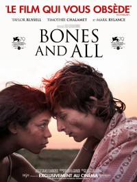 Affiche Bones and All - Réalisation Luca Guadagnino