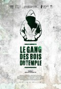 Affiche Le Gang des Bois du Temple - Réalisation Rabah Ameur-Zaïmeche