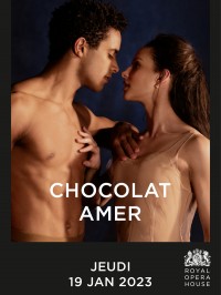 Affiche Royal Opera House : Chocolat amer - Christopher Wheeldon