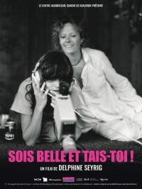 Affiche Sois belle et tais-toi ! - Delphine Seyrig