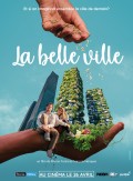 Affiche du film La Belle Ville - Réalisation Manon Turina, François Marques