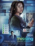 Affiche Missing - Réalisation Will Merrick et Nick Johnson