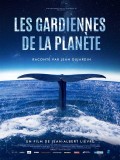 Affiche Les Gardiennes de la planète - Jean-Albert Lièvre