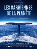 Affiche Les Gardiennes de la planète - Réalisation Jean-Albert Lièvre