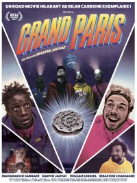 Affiche du film Grand Paris - Réalisation Martin Jauvat