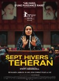 Affiche du film Sept hivers à Téhéran - Réalisation Steffi Niederzoll