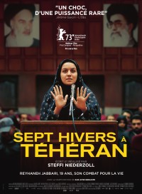 Affiche du film Sept hivers à Téhéran - Réalisation Steffi Niederzoll