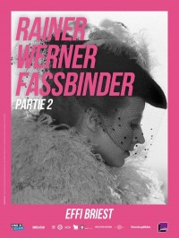 Effi Briest, affiche Rétrospective Rainer Werner Fassbinder, partie 2