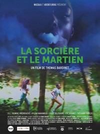 Affiche du film La Sorcière et le martien - Réalisation Thomas Bardinet