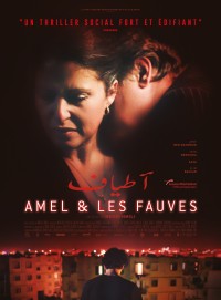 Affiche du film Amel & les fauves - Réalisation Mehdi Hmili
