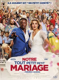Affiche du film Notre tout petit petit mariage - Réalisation Frédéric Quiring