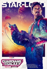 Affiche StarLord - Les Gardiens de la Galaxie 3 - Réalisation James Gunn