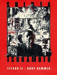 Affiche Tetsuo II - Shinya Tsukamoto
