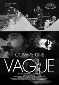 Affiche du film Comme une vague - Réalisation Marie-Julie Dallaire