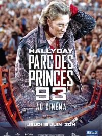 Affiche Johnny Hallyday-Parc des Princes 93 au cinéma - Renaud Le Van Kim
