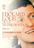 Édouard Louis ou la transformation - affiche