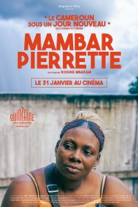Affiche Mambar Pierrette - Réalisation Rosine Mfetgo Mbakam