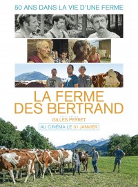 Affiche La Ferme des Bertrand - Réalisation Gilles Perret