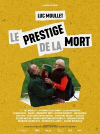 Affiche Le prestige de la mort (version restaurée) - Luc Moullet