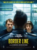 Affiche Border Line - Réalisation Alejandro Rojas, Juan Vasquez