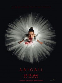 Affiche Abigail - Matt Bettinelli-Olpin, Tyler Gillett