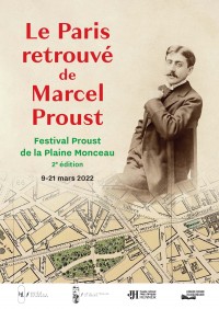 Le Paris retrouvé de Marcel Proust - Festival Proust de la plaine Monceau - Affiche 2022 - 2e édition