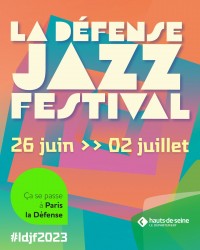 La Défense Jazz Festival - Affiche
