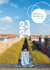 Théâtre de Suresnes Jean Vilar - Saison 2023-2024