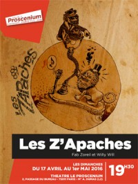 Les Z'Apaches au Théâtre Le Proscenium