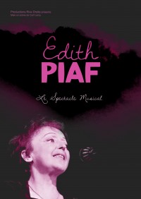 Édith Piaf, histoire d'une légende au Théâtre Montmartre Galabru