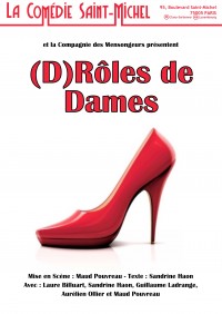 (D)rôles de dames à la Comédie Saint-Michel