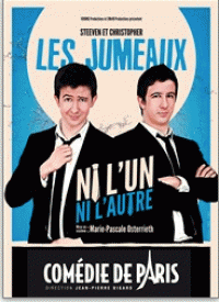 Les Jumeaux : Ni l'un ni l'autre à la Comédie de Paris