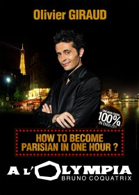 Olivier Giraud : How to become Parisian in one hour à L'Olympia