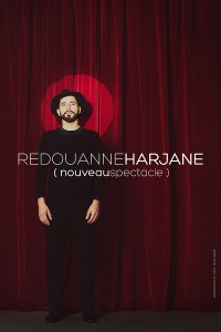 Redouanne Harjane : Nouveau spectacle au Café de la Danse