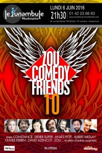 Zou Comedy Friends 10.0 au Funambule